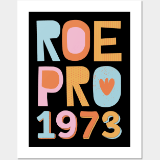 Pro Roe 1973 Posters and Art